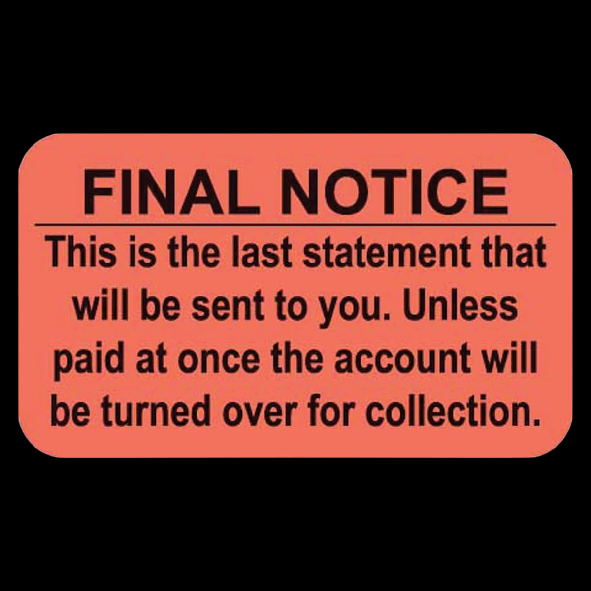 Chart Label-Final Notice, 250/Roll - Chart Label-Final Notice - Image 1
