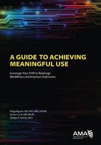 A Guide to Achieving Meaningful Use, 2013 Educational Book, Softbound, 7x10", 338 Pages, Each - A Guide to Achieving Meaningfu - Image 1