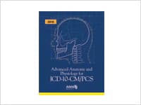 Advanced Anatomy & Physiology for ICD-10-CM/PCS Educational Book, 2016, Softbound, 8-1/2" x 11" - Adv Anatomy and Physiology - Image 1