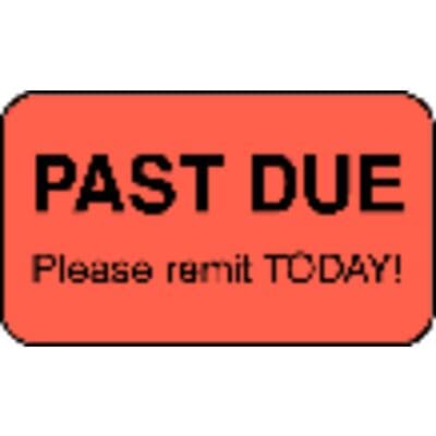 Collection/Billing Labels - Past Due – Please Remit Today, Fluorescent Red, 1-1/2" W x 7/8" H, 500/Roll - Collection/Billing Labels - Past Due – Please Remit Today, Fluorescent Red, 1-1/2" W x 7/8" H, 500/Roll - Image 1