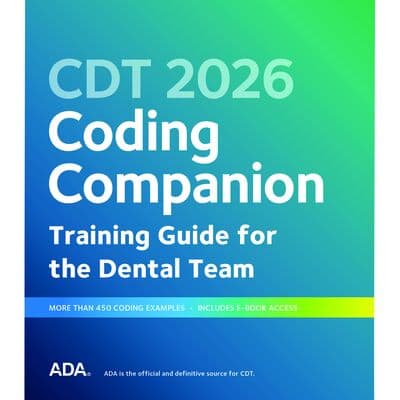 CDT 2026 Coding Companion: Training Guide for the Dental Team, 1/Pkg - CDT 2026 Coding Companion: Training Guide for the Dental Team, 1/Pkg - CDT 2026 Coding Companion: Training Guide for the Dental Team, 1/Pkg - Image 1