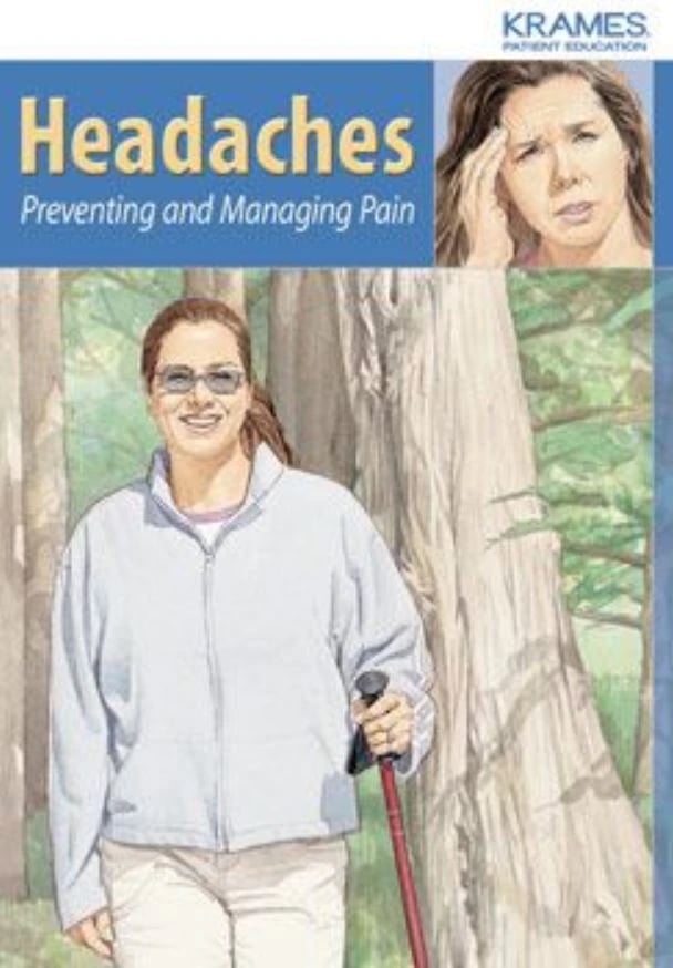 Headaches: Preventing and Managing Pain Educational Booklet (Krames Communications)