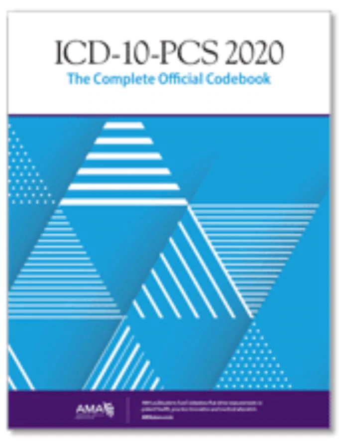 ICD-10-PCS The Complete Official Codebook 2020 (AMA)