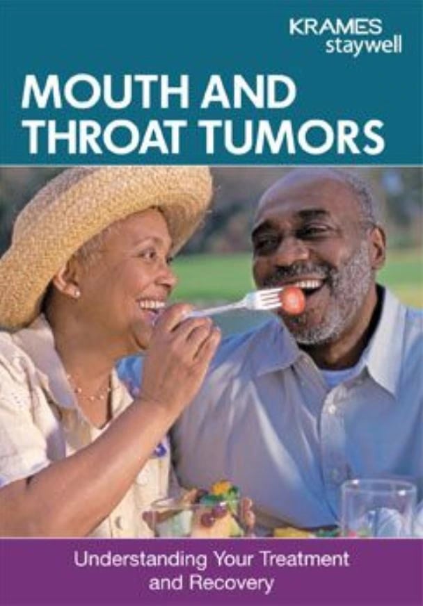 Mouth and Throat Tumors: Understanding Your Treatment and Recovery Educational Booklet, English, 16 Pages, Full Color, Each