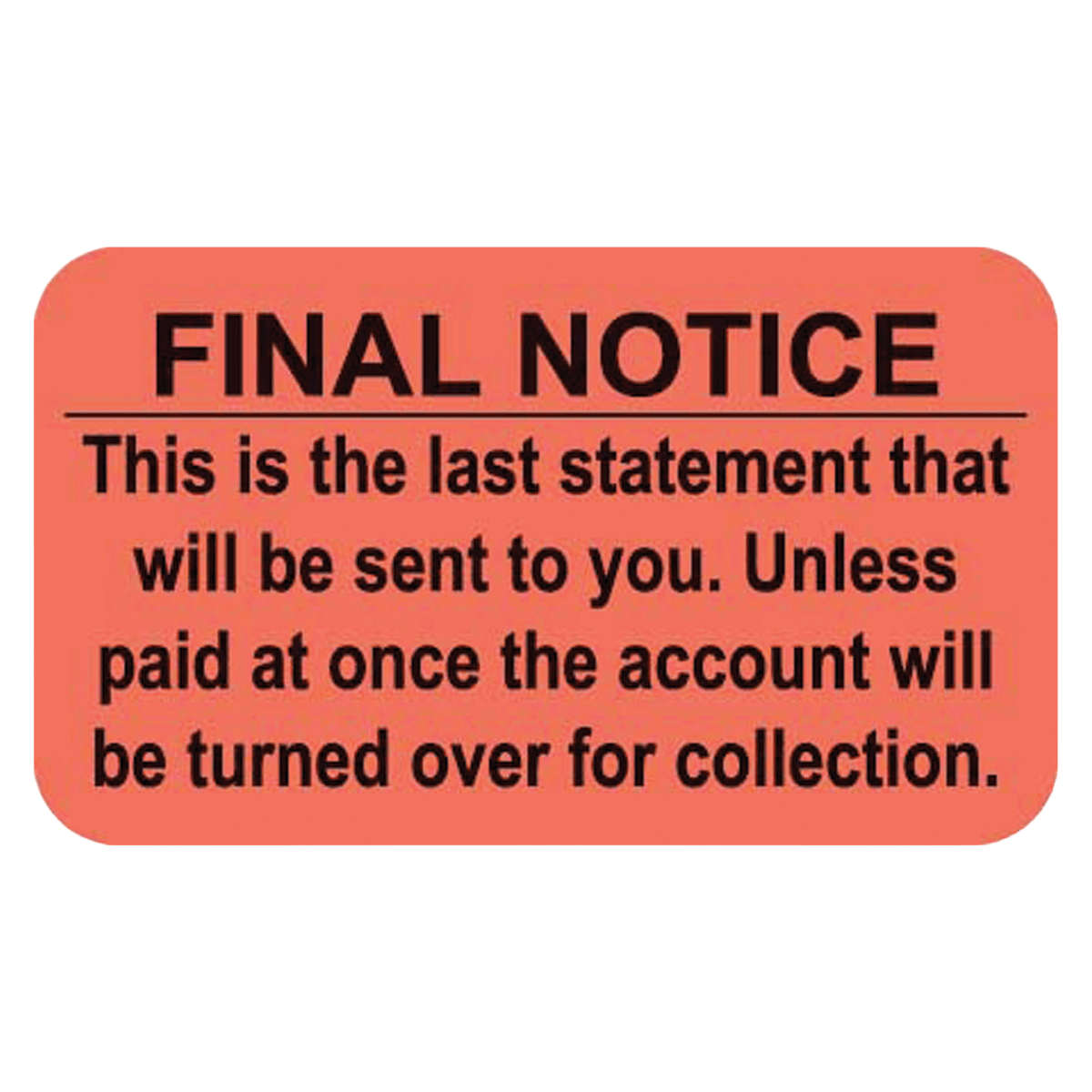Chart Label-Final Notice, 250/Roll