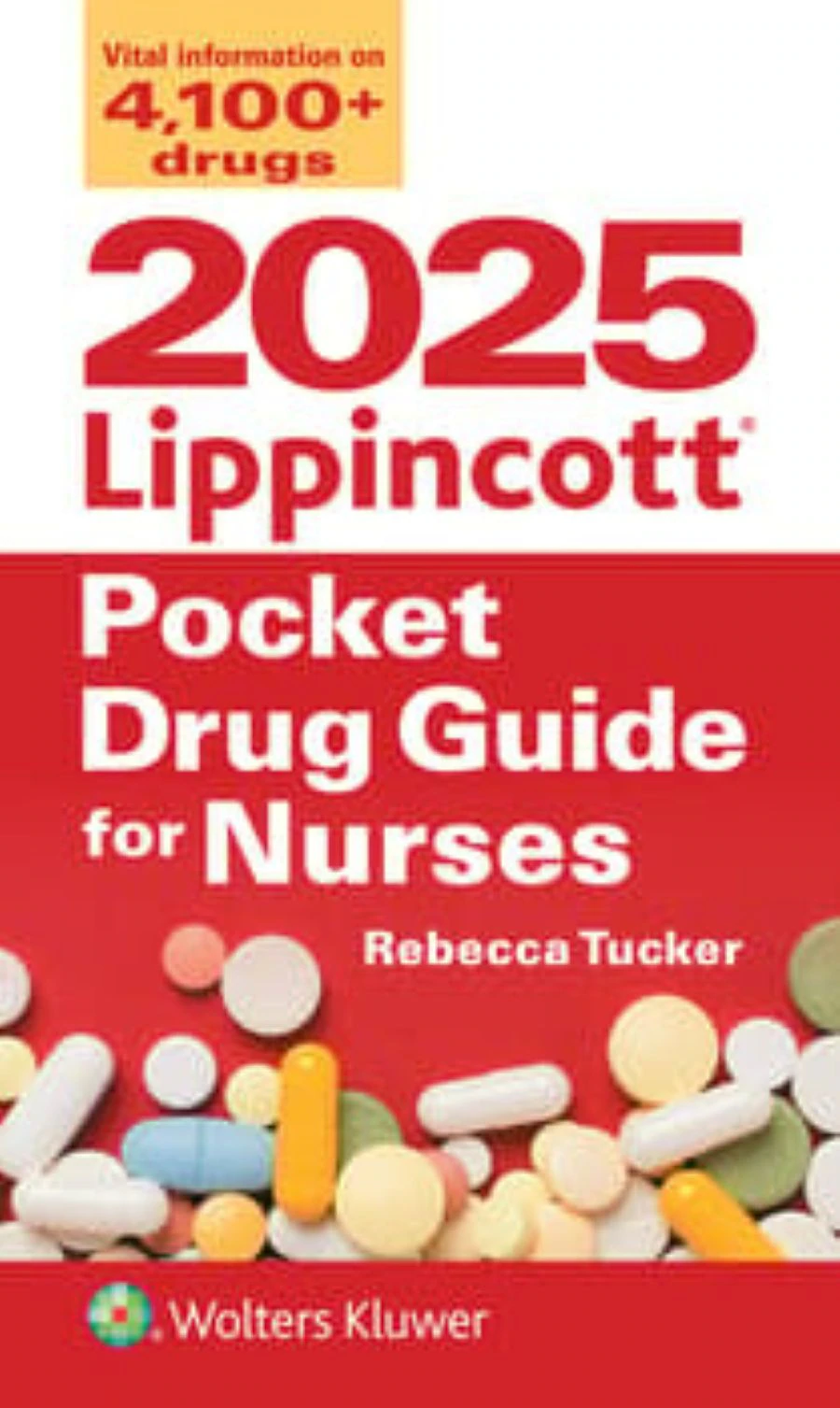 Lippincott's Drug Guide for Nurses, 13th Edition 2025 Pocket Guide, Paperback, 576 Pages
