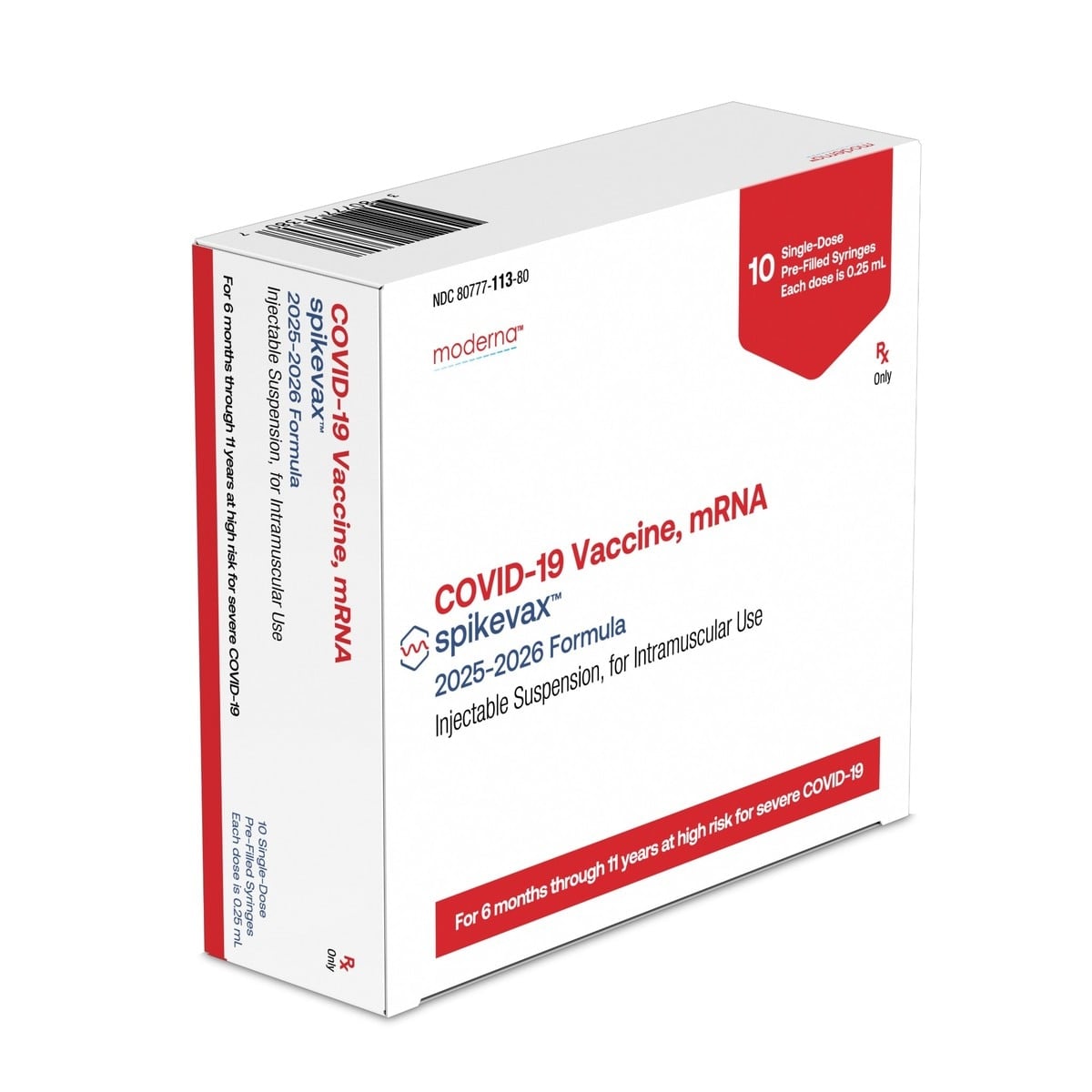 2025 Spikevax Ped Covid PFS 0.25mL Prefilled Syringe, 6 Months - 11 Years, 10/Box, 01KT0J07VN273Q0PVHCQSY254A