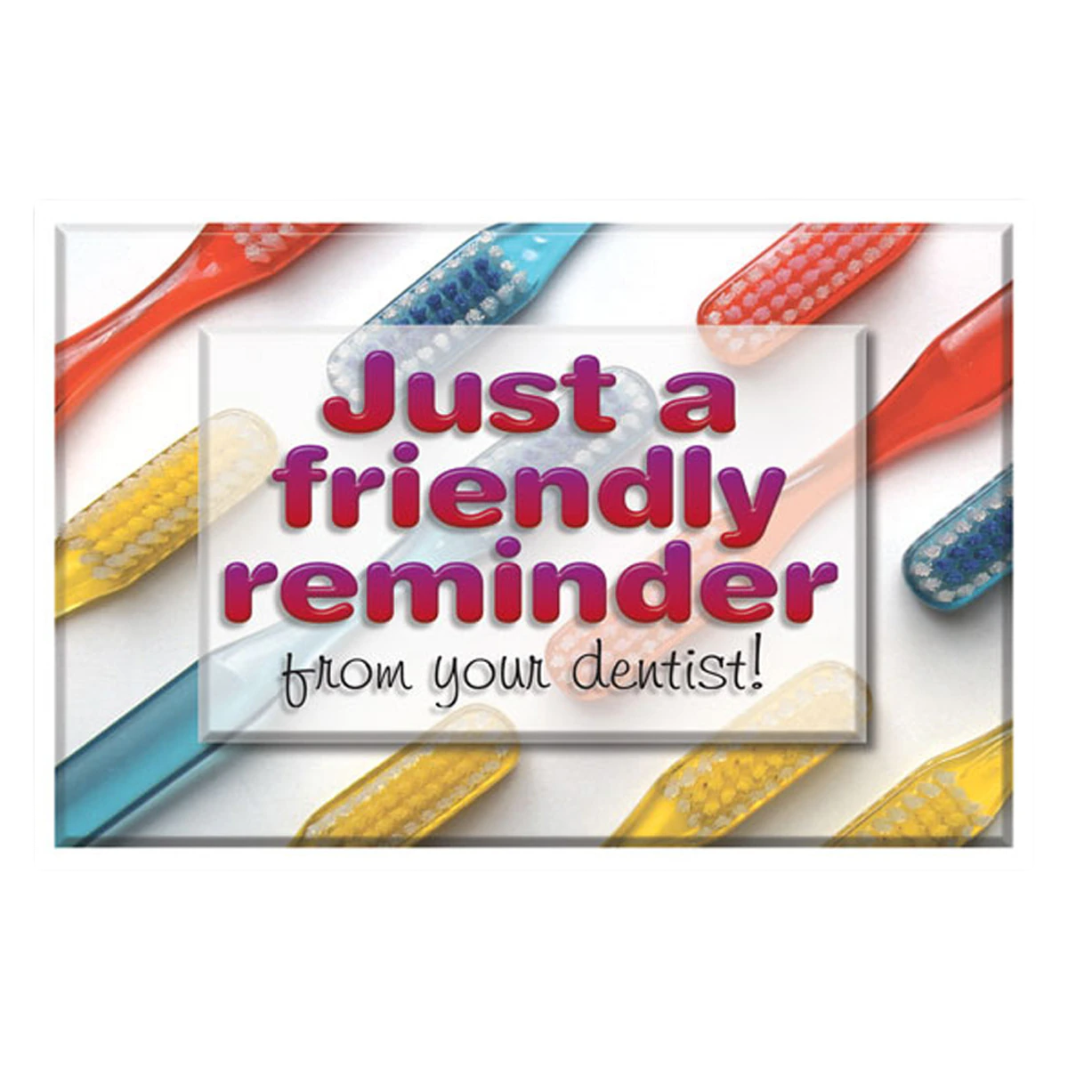 From Your Dentist 4-Up Recall Cards, Friendly Reminder, Perforated, 200/Pkg, RC5559