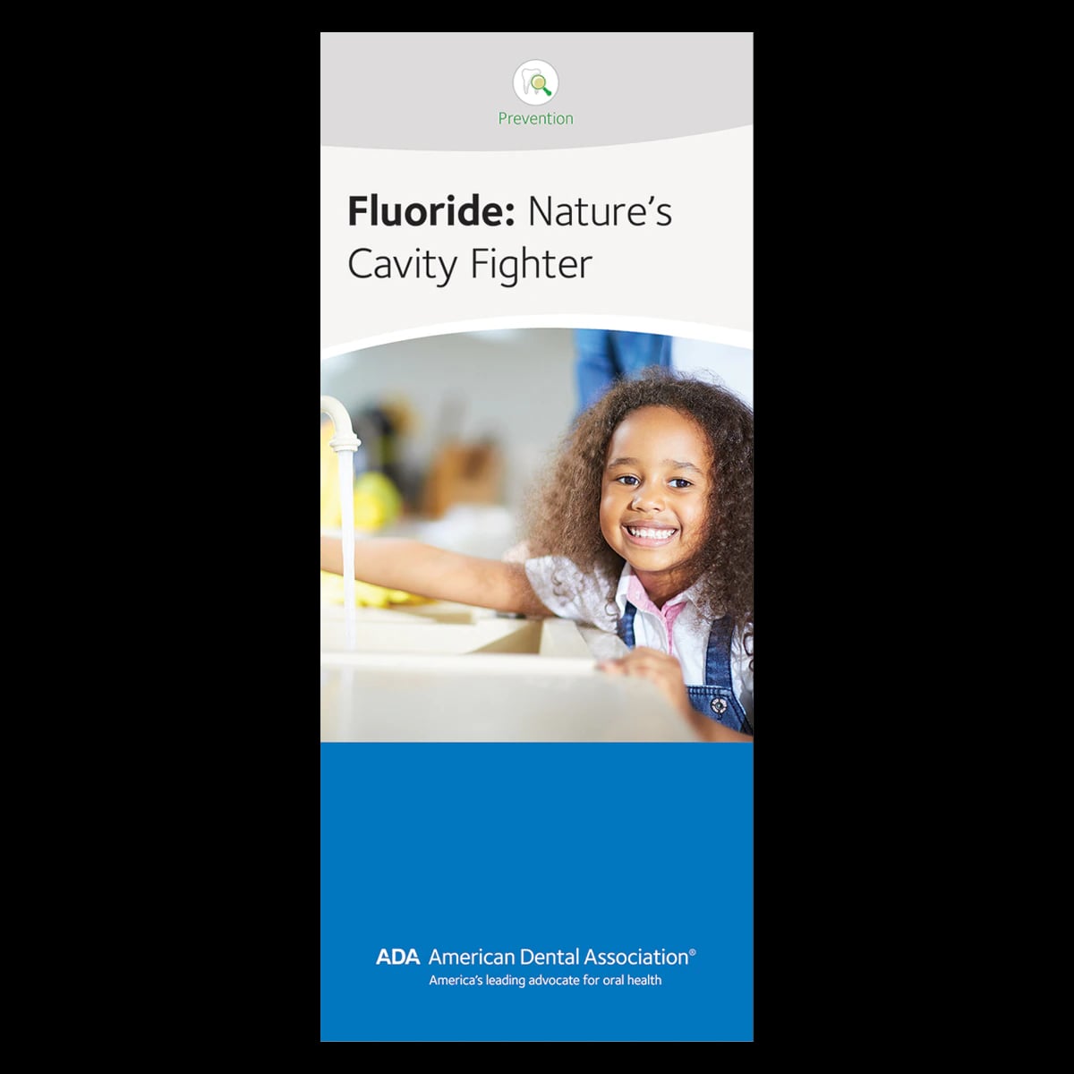American Dental Assn Brochure Benefits of Fluoride, 6 Panels, English, 50/Pk