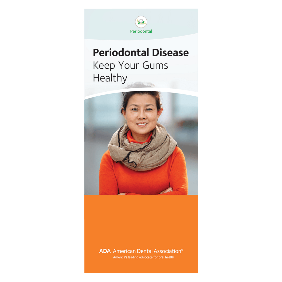 American Dental Assn Brochure Keep Gums Healthy, Periodontal Disease Education, 6 Panels, English, 50/Pk