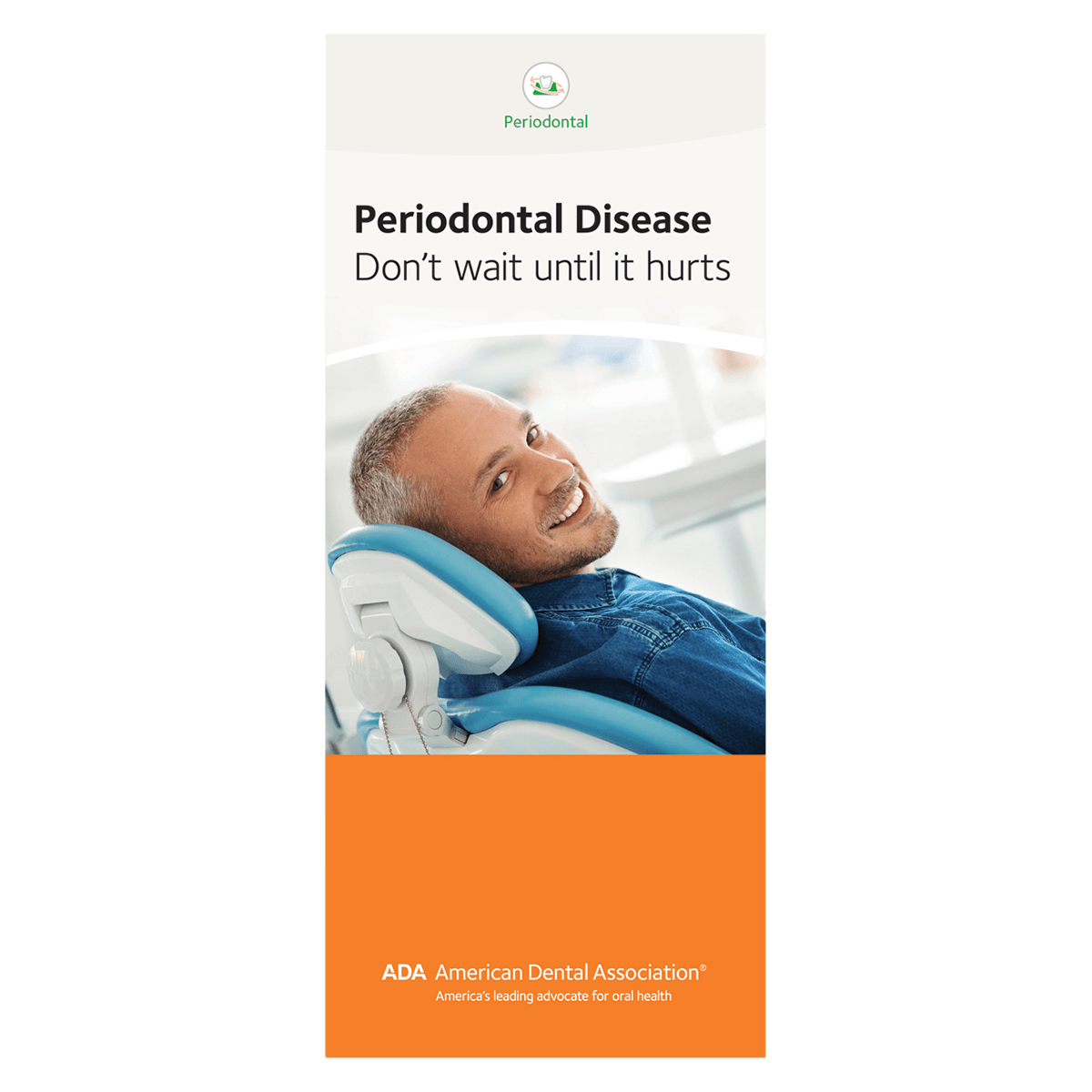 American Dental Association Periodontal Disease Patient Education Brochure, 12-Panel, English, 50/Package, W12120