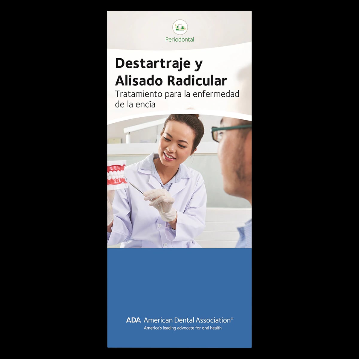 American Dental Assn Brochure Scaling/Root Planning, Spanish, 50/Package