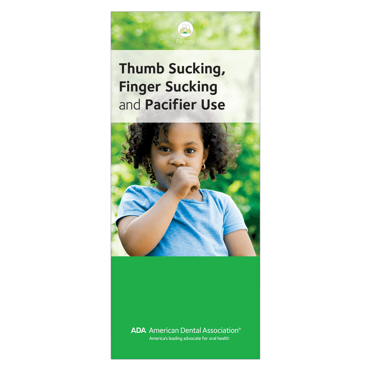 American Dental Assn Brochure Thumb Sucking, Finger Sucking and Pacifier Use, 4 Panels, English, 50/Pk