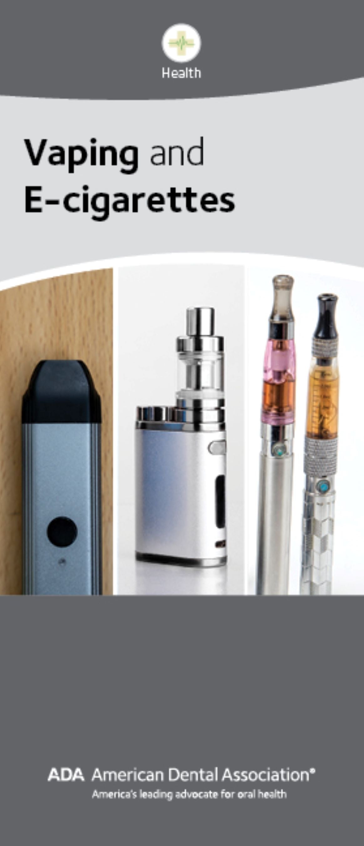 American Dental Association Patient Education Brochure, Vaping & E-Cigarettes, 8-Panel, English, 9 in x 4 in, 50/Pk, W51822