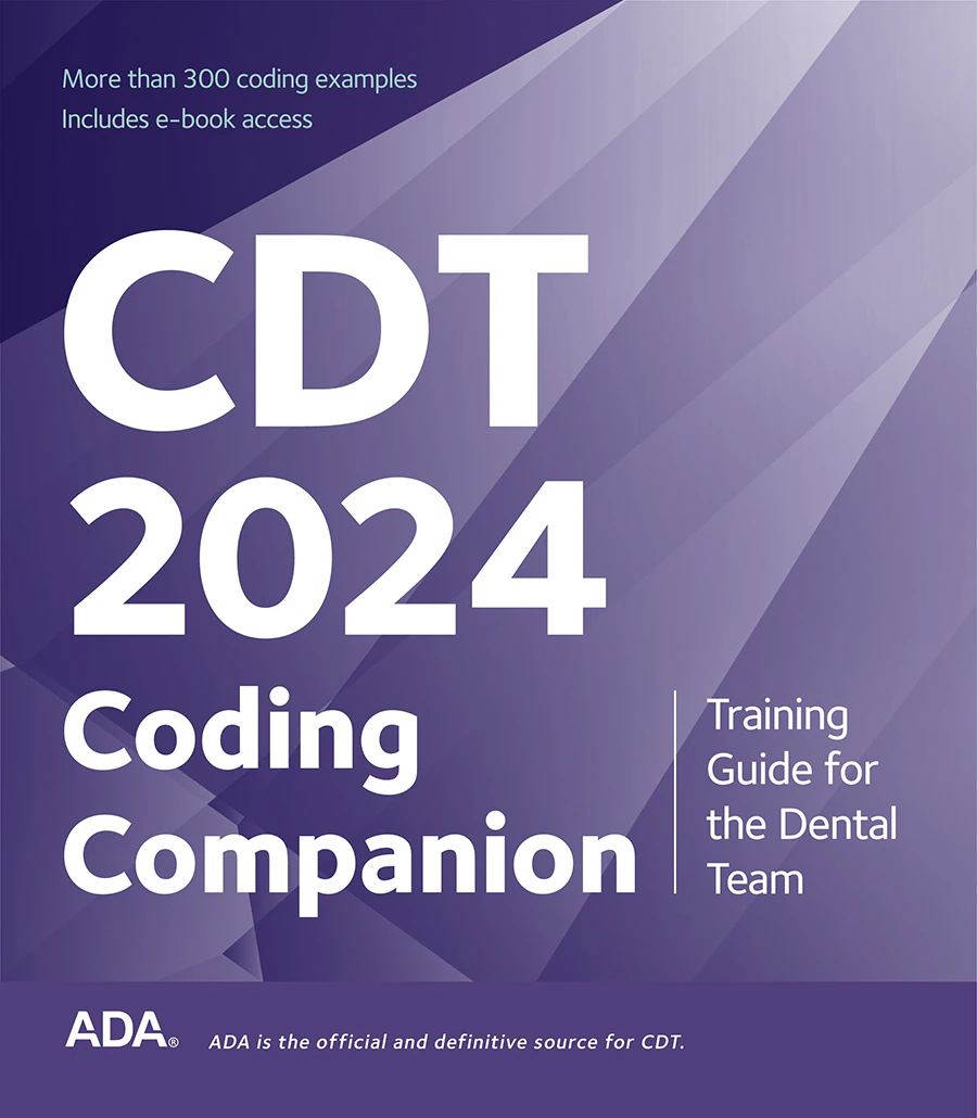 CDT 2024 Coding Companion: Training Guide for the Dental Office, Spiral Book with Ebook, 1 Each