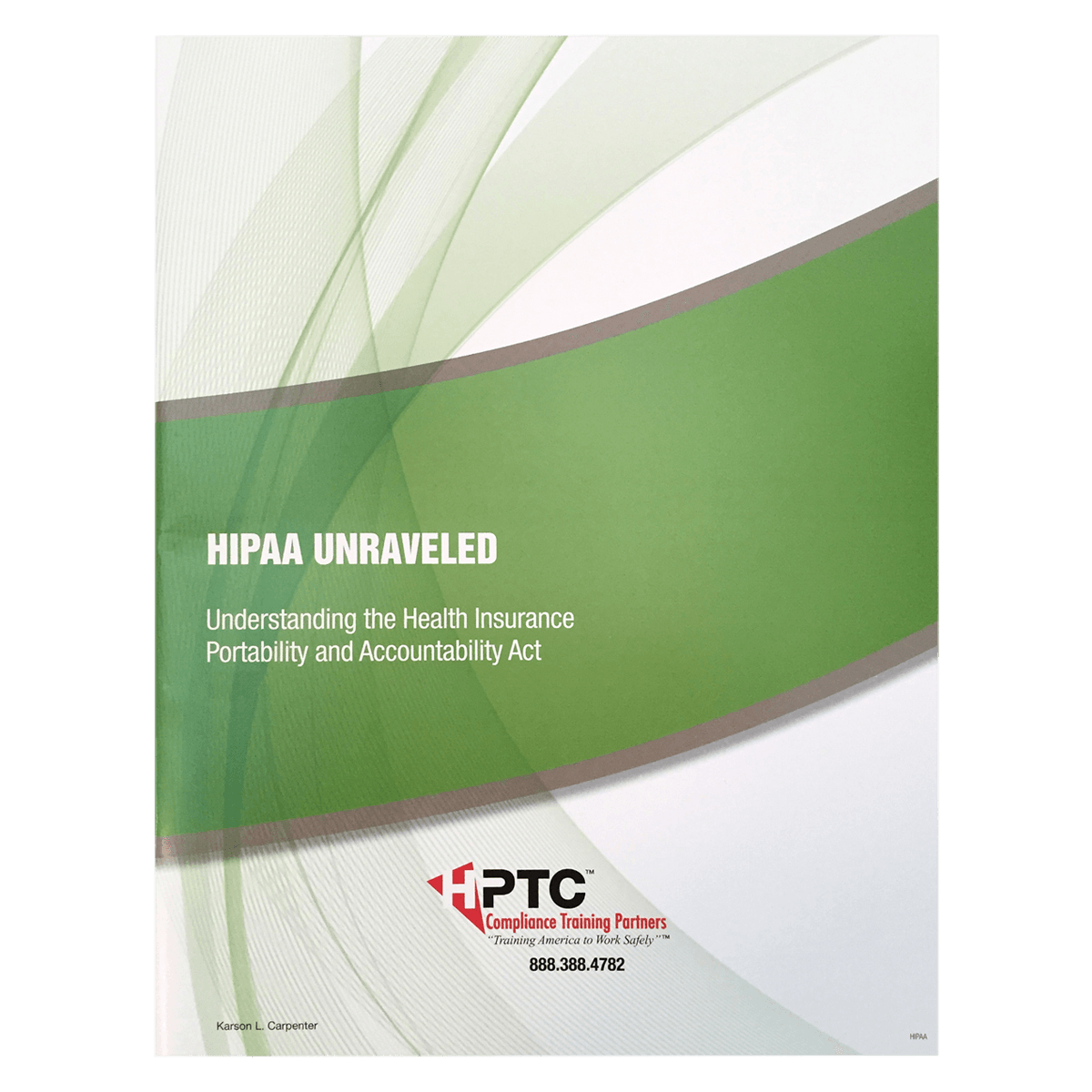HIPAA Training Workbook, Dental Compliance Education, HPTC