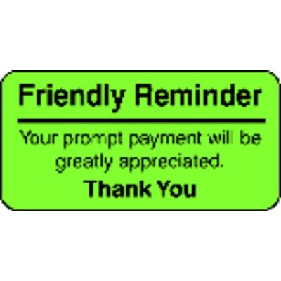 Collection/Billing Labels - Friendly Reminder, Fluorescent Green, 2" W x 1" H, 500/Roll