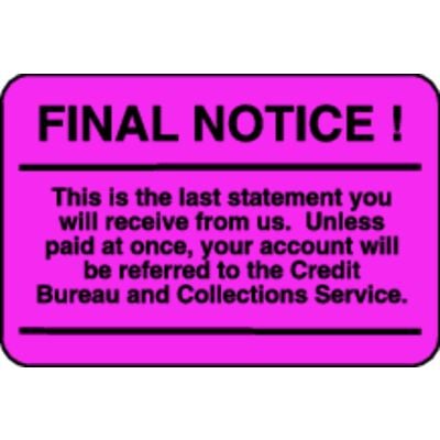 Collection/Billing Labels - Final Notice – This Is The Last Statement, Fluorescent Pink, 3" W x 2" H, 500/Roll