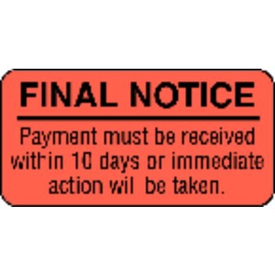 Collection/Billing Labels - Final Notice – Immediate Action, Fluorescent Red, 2" W x 1" H, 500/Roll
