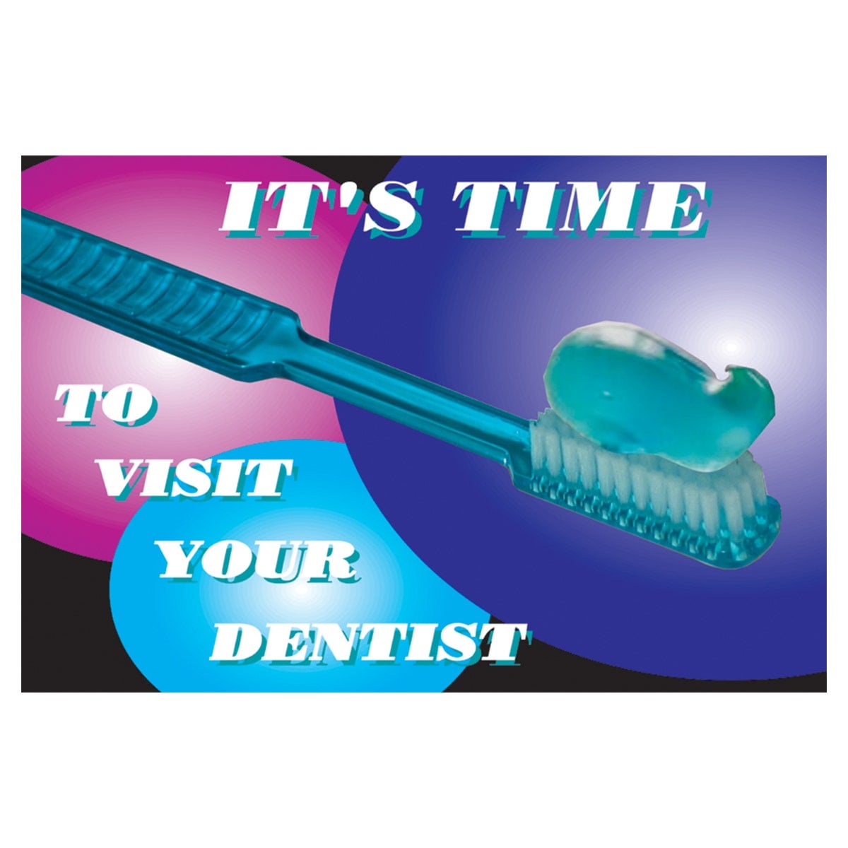 It's Time to Visit Your Dentist Postcard, Brush/Paste Design, 250/Pkg., RC3551