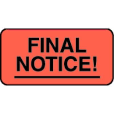 Collection/Billing Labels - Final Notice!, Fluorescent Red, 2" W x 1" H, 500/Roll - Collection/Billing Labels - Final Notice!, Fluorescent Red, 2" W x 1" H, 500/Roll - Image 1